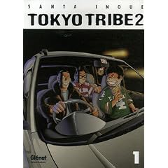 Tokyo Tribe 2, Tome 1 :
