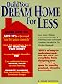 Build Your Dream Home for Less