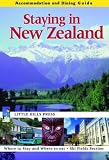 Staying in New Zealand (Great Stay Guides)