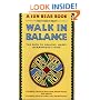 Walk in Balance: The Path to Healthy, Happy, Harmonious Living