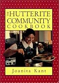 The Hutterite Community Cookbook