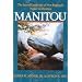 Manitou: The Sacred Landscape of New England's Native Civilization