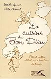 Revue Presses de la Renaissance  / La cuisine du Bon Dieu