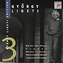 György Ligeti Edition 3: Works for Piano (Etudes, Musica Ricercata) - Pierre-Laurent Aimard