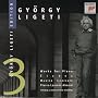 György Ligeti Edition 3: Works for Piano (Etudes, Musica Ricercata) - Pierre-Laurent Aimard György Ligeti Edition 3: Works for Piano (Etudes, Musica Ricercata) - Pierre-Laurent Aimard