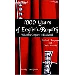 1000 Years of English Royalty: William the Conqueror to Elizabeth II (Audio Editions) book cover