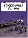 Search : Focke-Wulf Fw 190 (Osprey Modelling Manuals 20)
