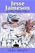 Books : Jesse Jameson and the Golden Glow: Jesse Jameson Alpha to Omega Series (Jesse Jameson)