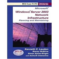 Microsoft Windows Server 2003 Exam 70-293 (Prentice Hall Certification)