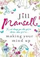 Making Your Mind Up by Jill Mansell