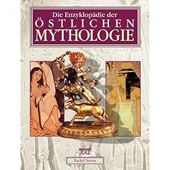 Die Enzyklop�die der �stlichen Mythologie