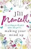 Making Your Mind Up