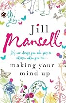 Making Your Mind Up