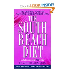 The South Beach Diet: A Doctor's Plan for Fast and Lasting Weight Loss