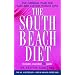 The South Beach Diet: A Doctor's Plan for Fast and Lasting Weight Loss