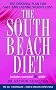 The South Beach Diet: A Doctor's Plan for Fast and Lasting Weight Loss