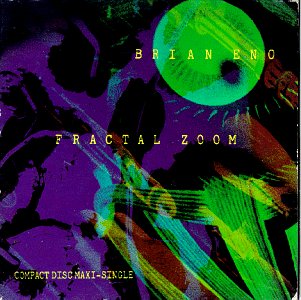 Brian Eno - Fractal Zoom (Mary