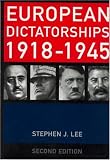 Review Routledge  / European Dictatorships, 1918-45