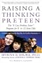 Raising a Thinking Preteen: The "I Can Problem Solve" Program for 8- to 12- Year-Olds