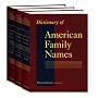 Dictionary of American Family Names: 3-Volume Set by Patrick Hanks