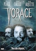 Vorace (Interdit aux moins de 12 an) Vorace (Interdit aux moins de 12 an)