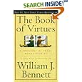 The BOOK OF VIRTUES by William J. Bennett