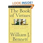 Click here to buy The BOOK OF VIRTUES by  William J. Bennett.