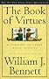 The BOOK OF VIRTUES The BOOK OF VIRTUES