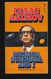 Science, Numbers, and I