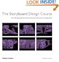 The Storyboard Design Course: The Ultimate Guide for Artists, Directors, Producers and Scriptwriters