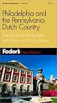 Fodor's Philadelphia and the Pennsylvania Dutch Country