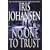 No One to Trust