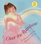 Over the Rainbow