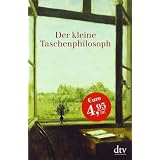 Der kleine Taschenphilosoph: Ein Lesebuch f�r Nachdenklichevon "Brigitte Hellmann"