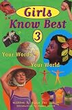 Girls Know Best 3: Your Words, Your World (Vol 3)