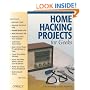 Home Hacking Projects for Geeks (Hacks)