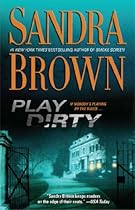 Play Dirty: A Novel