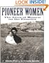 Pioneer Women: The Lives of Women on the Frontier