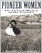 Pioneer Women: The Lives of Women on the Frontier