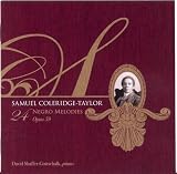 Samuel Coleridge-Taylor: 24 Negro Melodies, Op. 59