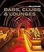 Bars, Clubs & Lounges