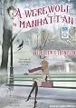 A Werewolf in Manhattan (Wild About You)