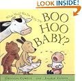What Shall We Do With The Boo Hoo Baby?