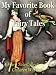 Search : My Favorite Book of Fairy Tales