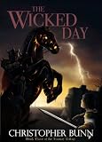 The Wicked Day (The Tormay Trilogy #3)