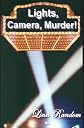 Lights. Camera. Murder!