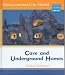 Books : Caves and Underground Homes (Homes Around the World - Macmillan Library)
