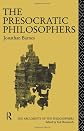 The Presocratic Philosophers (Arguments of the Philosophers)