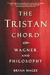 The Tristan Chord: Wagner and Philosophy