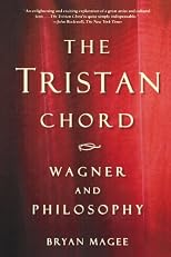 The Tristan Chord: Wagner and Philosophy
